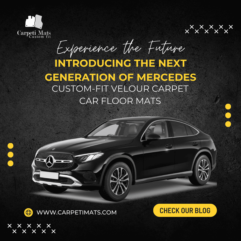 Experience the Future: Introducing the Next Generation of Mercedes Custom-Fit Velour Carpet Car Floor Mats