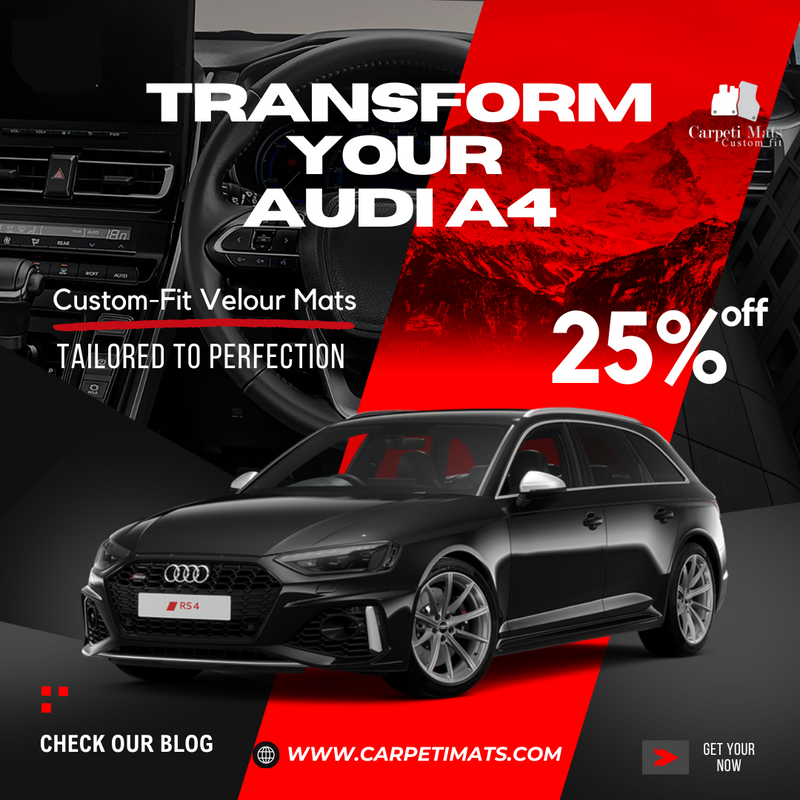 www.carpetimats.com Transform Your Audi A4 Interior with Custom-Fit Velour Carpet Car Floor Mats Tailored to Perfection: Custom Fit for Every Audi A4 Model